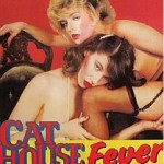 Cathouse Fever