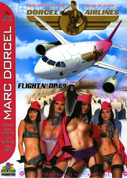 430px x 600px - Dorcel Airlines Flight #DP69 (2008) â€“ Full XXX Movies