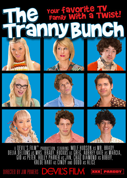 Brady Bunch Porn Movie - The Tranny Bunch Giovanni Francesco | Anal Dream House